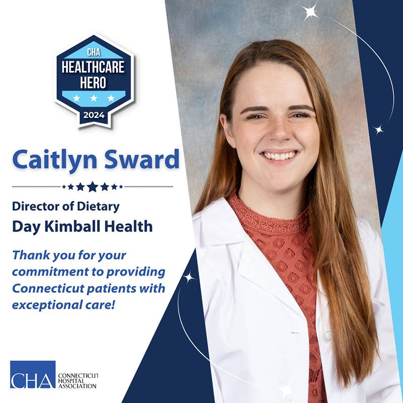 Day Kimball Health’s Caitlyn Sward Honored as a 2024 Healthcare Hero by the Connecticut Hospital Association